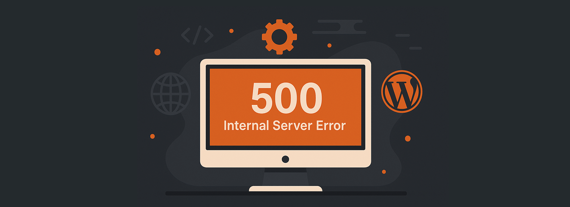 Errore 500 su WordPress: Guida semplice per risolvere il problema in pochi minuti